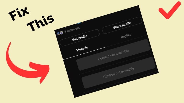 How to Fix ‘Content Not Available’ in Threads Error